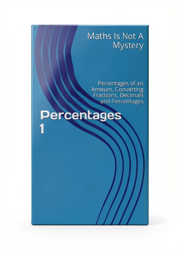 Maths Is Not A Mystery: A High School Math Guide for Success-0